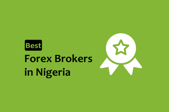 Top 10 Best Forex Brokers In Nigeria